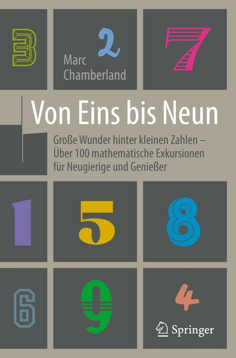 Von Eins bis Neun - Große Wunder hinter kleinen Zahlen -  Marc Chamberland