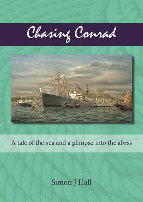 Chasing Conrad - Simon J. Hall