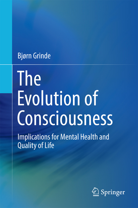 The Evolution of Consciousness - Bjørn Grinde