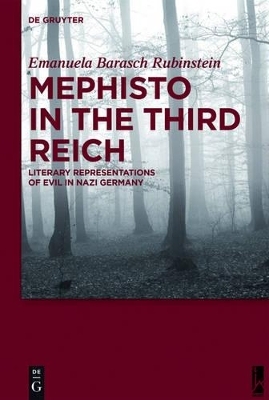 Mephisto in the Third Reich - Emanuela Barasch Rubinstein