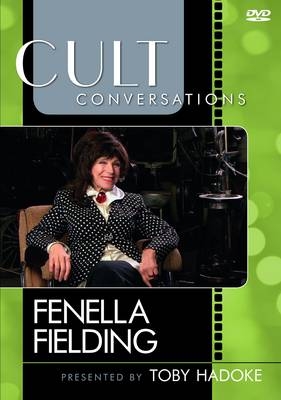 Cult Conversations: Fenella Fielding - Fenella Fielding, Toby Hadoke