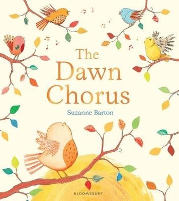 The Dawn Chorus - Suzanne Barton