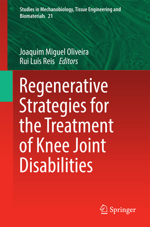 Regenerative Strategies for the Treatment of Knee Joint Disabilities - 