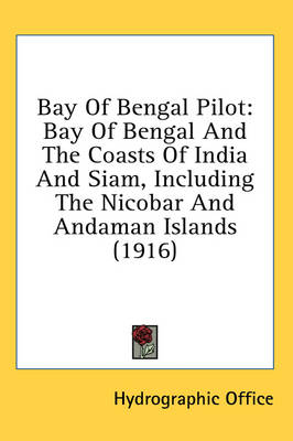 Bay Of Bengal Pilot -  Hydrographic Office