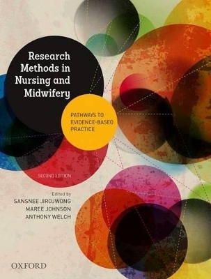 Research Methods in Nursing and Midwifery: Pathways to Evidence-based - 