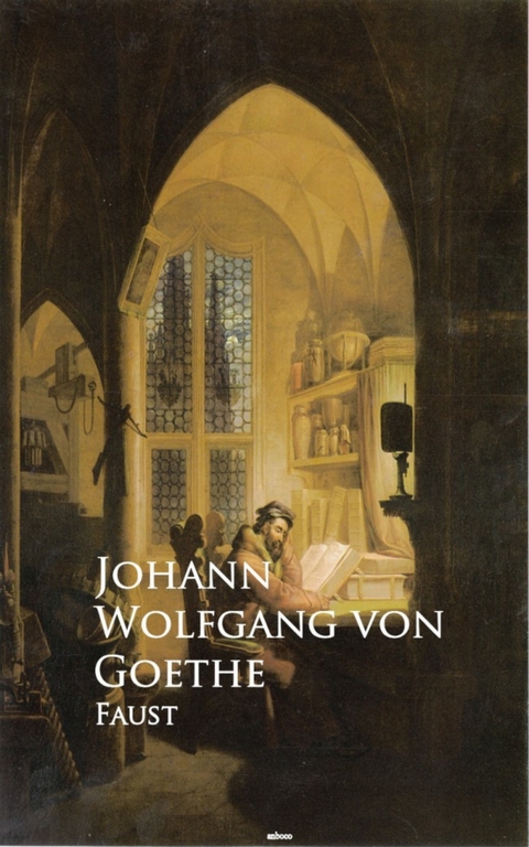 Faust -  Johann Wolfgang Von Goethe