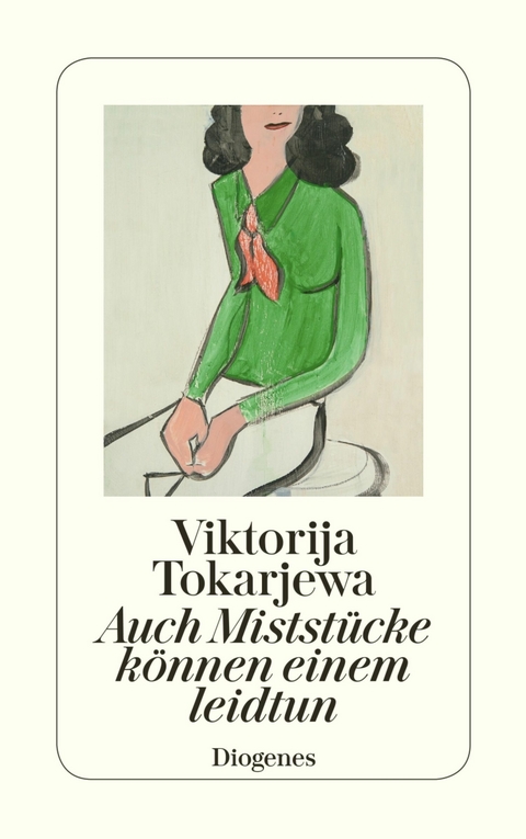 Auch Miststücke können einem leidtun -  Viktorija Tokarjewa