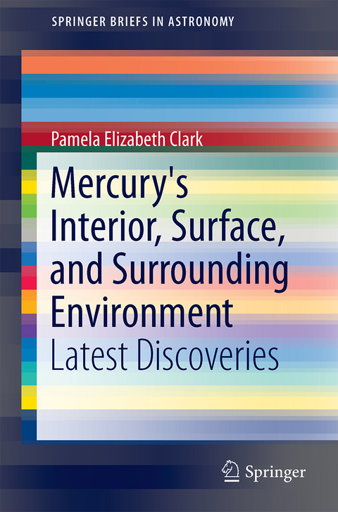 Mercury's Interior, Surface, and Surrounding Environment - Pamela Elizabeth Clark