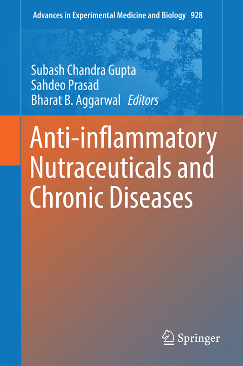 Anti-inflammatory Nutraceuticals and Chronic Diseases - 