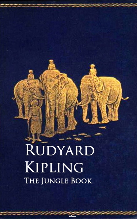 The Jungle Book -  RUDYARD KIPLING