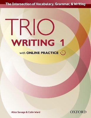 Trio Writing: Level 1: Student Book with Online Practice