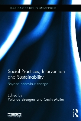 Social Practices, Intervention and Sustainability - 