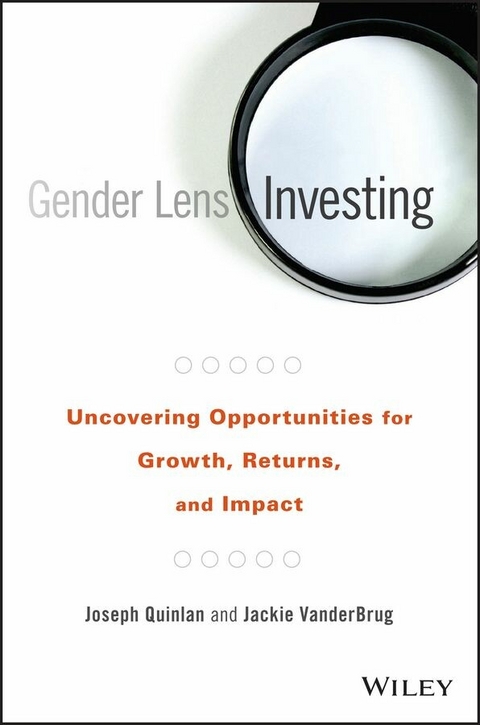 Gender Lens Investing - Joseph Quinlan, Jackie VanderBrug