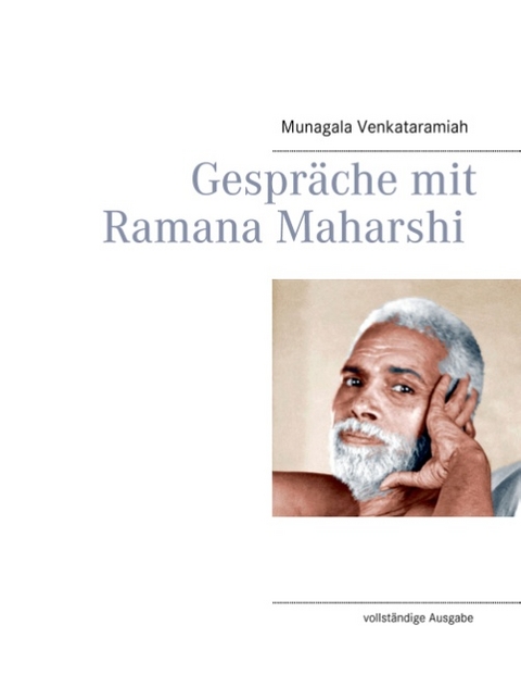 Gespräche mit Ramana Maharshi - Ramana Maharshi