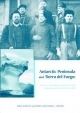 Antarctic Peninsula & Tierra del Fuego: 100 years of Swedish-Argentine scientific cooperation at the end of the world - Maria Laura Borla;  Jorge Rabassa