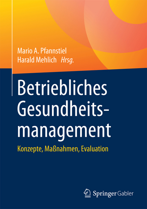 Betriebliches Gesundheitsmanagement - 