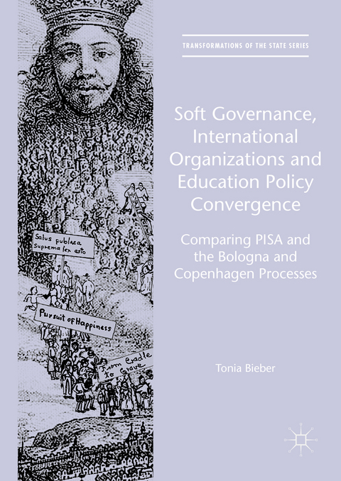 Soft Governance, International Organizations and Education Policy Convergence -  Tonia Bieber
