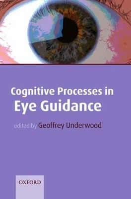 Cognitive Processes in Eye Guidance - 