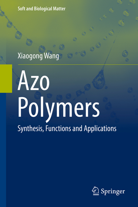 Azo Polymers - Xiaogong Wang