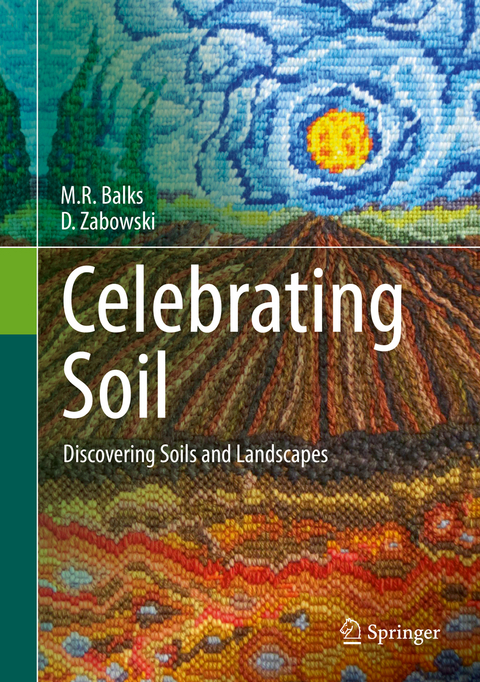 Celebrating Soil - M.R. Balks, D. Zabowski