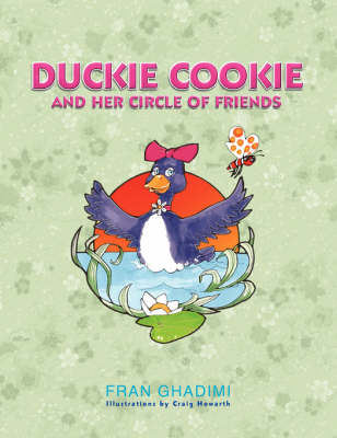 Duckie Cookie and Her Circle of Friends - Fran Ghadimi