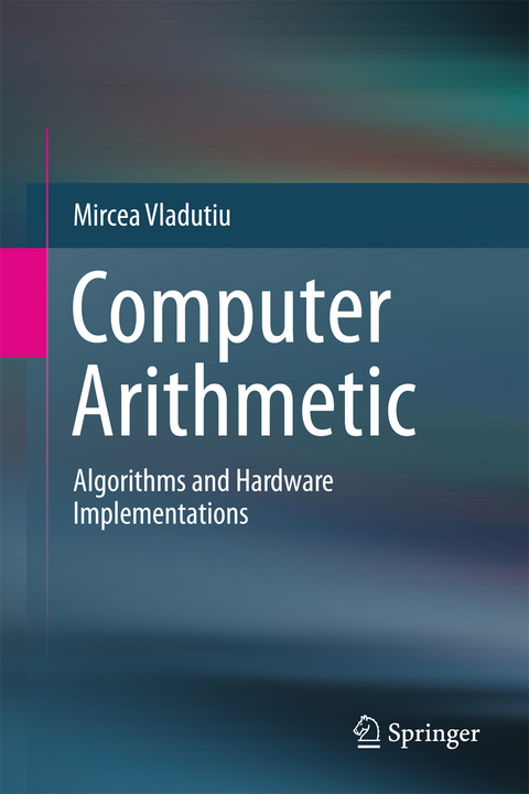 Computer Arithmetic - Mircea Vlăduţiu