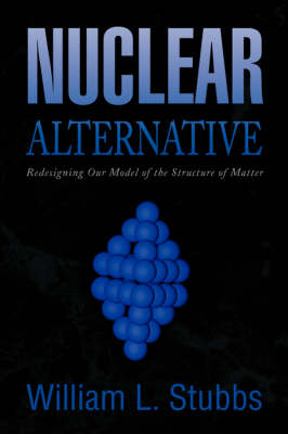 Nuclear Alternative - William L Stubbs