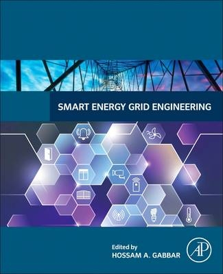 Smart Energy Grid Engineering -  Hossam Gabbar