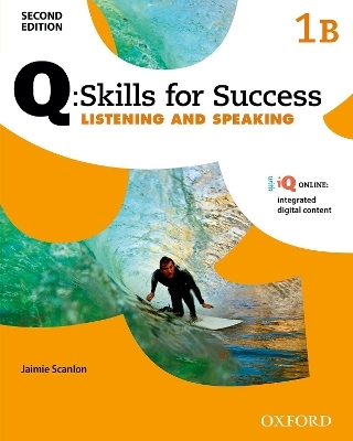 Q: Skills for Success: Level 1: Listening & Speaking Split Student Book B with iQ Online