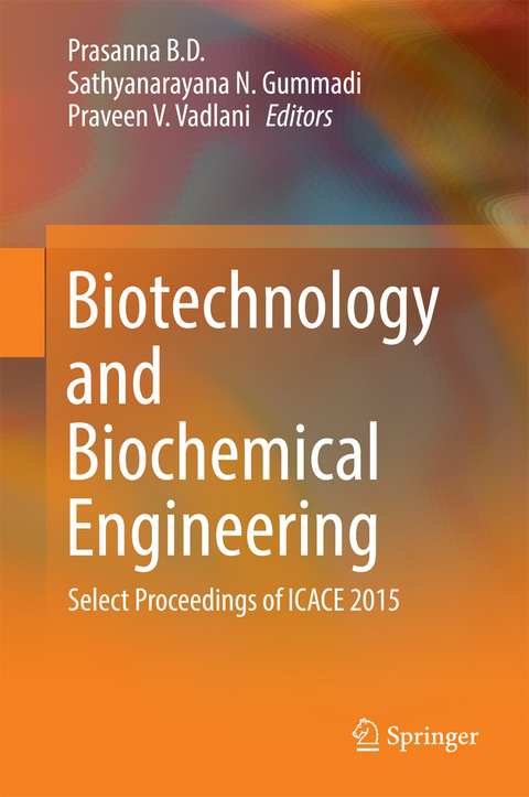 Biotechnology and Biochemical Engineering - 