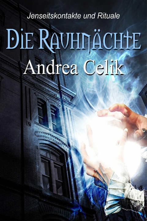 Die Rauhnächte - Andrea Celik