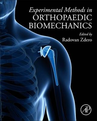 Experimental Methods in Orthopaedic Biomechanics - 