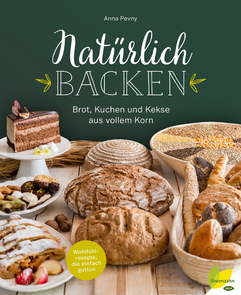 Natürlich backen - Anna Pevny