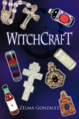 Witchcraft - Zelma Gonzalez