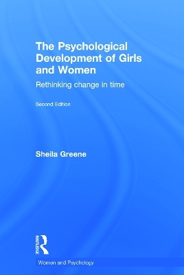 The Psychological Development of Girls and Women - Sheila Greene