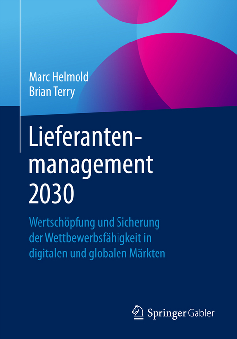 Lieferantenmanagement 2030 -  Marc Helmold,  Brian Terry