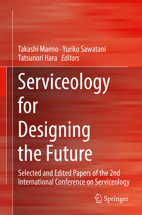 Serviceology for Designing the Future - 
