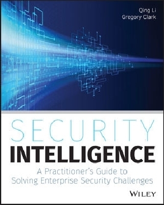 Security Intelligence - Gregory Clark, Qing Li