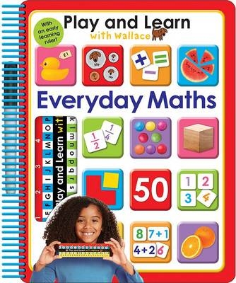 Play & Learn with Wallace - Everyday Maths - Roger Priddy