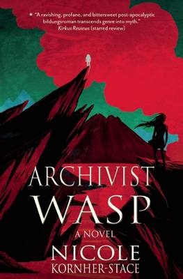 Archivist Wasp - Nicole Kornher-Stace