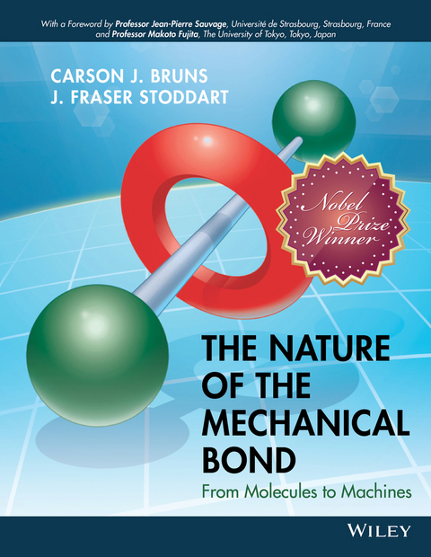 Nature of the Mechanical Bond -  Carson J. Bruns,  J. Fraser Stoddart