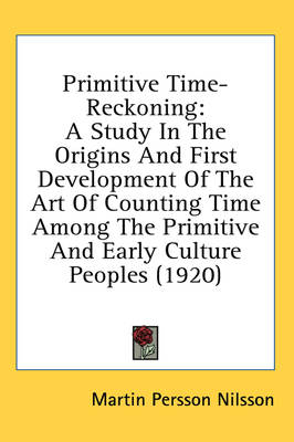 Primitive Time Reckoning - Martin P. Nilsson