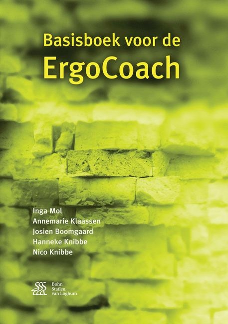 Basisboek Voor de Ergocoach - Inga Mol, Hanneke Knibbe, Annemarie Klaassen, Nico Knibbe, Josien Boomgaard