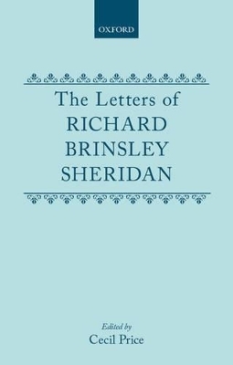 The Letters of Richard Brinsley Sheridan - R. B. Sheridan