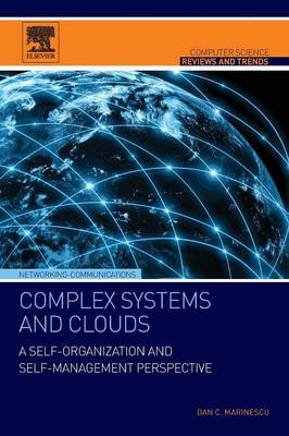 Complex Systems and Clouds -  Dan C. Marinescu