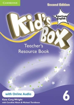 Kid's Box American English Level 6 Teacher's Resource Book with Online Audio - Kate Cory-Wright