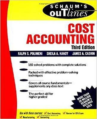 Schaum's Outline of Cost Accounting, 3rd, Including 185 Solved Problems - James Cashin, Ralph Polimeni, Sheila Handy