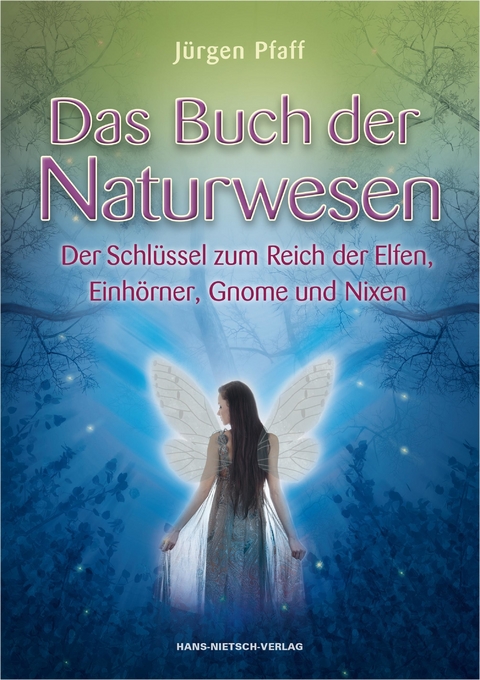 Das Buch der Naturwesen -  Jürgen Pfaff