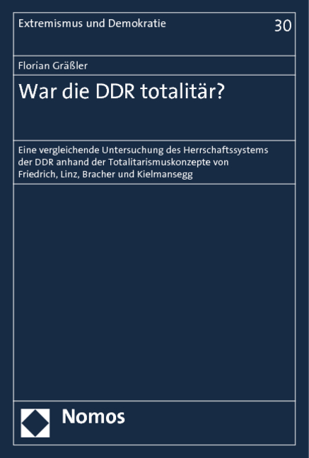 War die DDR totalitär? - Florian Gräßler