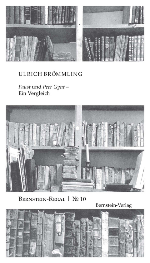 'Faust' und 'Peer Gynt' - Ein Vergleich - Ulrich Brömmling